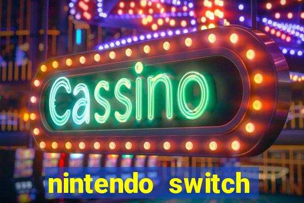 nintendo switch mais barato